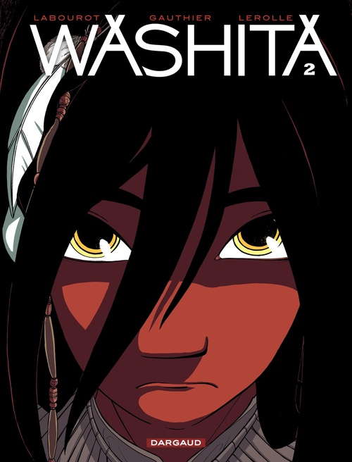 ebook cover of Washita - Tome 2, by Séverine Gauthier, Thomas Labourot, Christian Lerolle