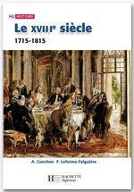 ebook cover of Le XVIIIe siècle - 1740-1820, by Anne Conchon, Frédérique Leferme-Falguière