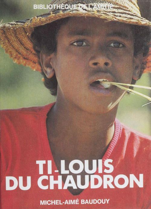 Couverture ebook de Ti-Louis du Chaudron, de Michel-Aime Baudouy