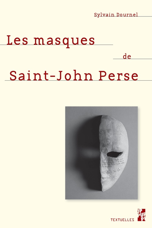 ebook cover of Les masques de Saint-John Perse, by Sylvain Dournel
