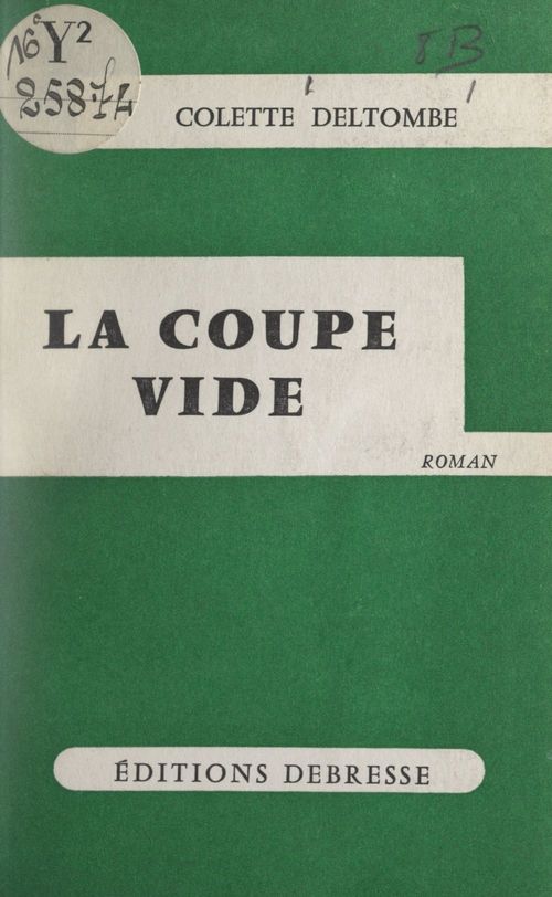 Couverture ebook de La coupe vide, de Colette Deltombe