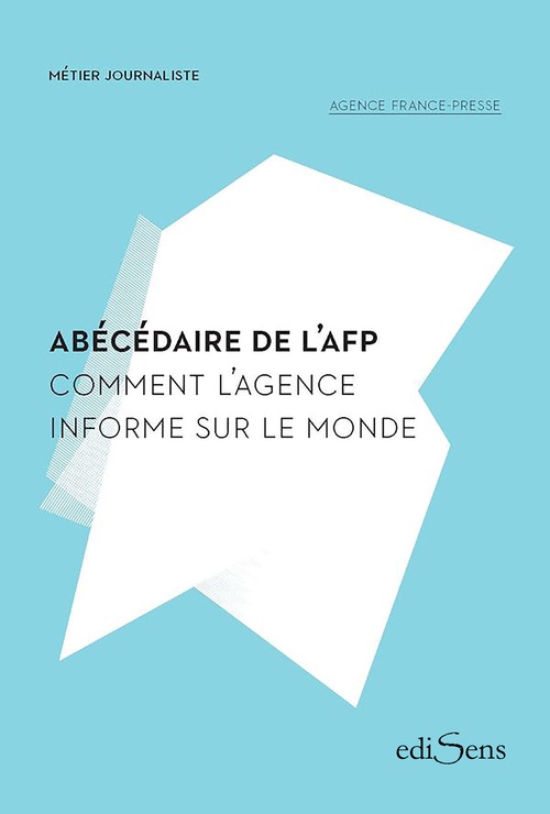 ebook cover of Abécédaire de l'AFP, by France-Presse Agence
