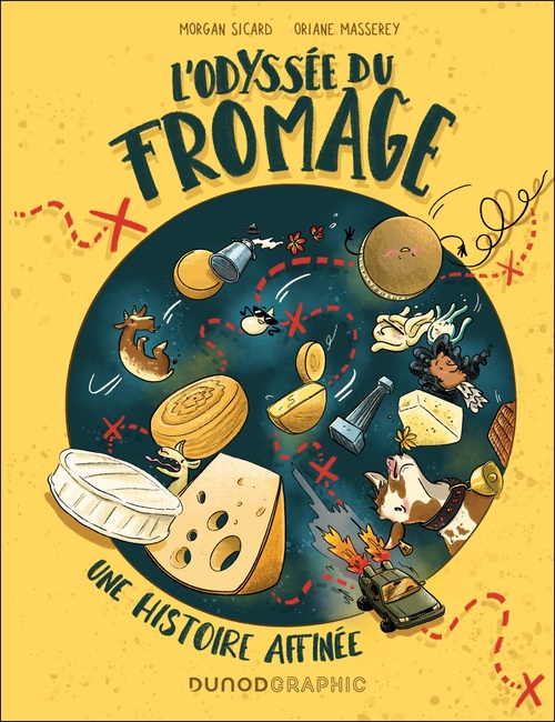ebook cover of L'Odyssée du fromage, by Morgan Sicard, Oriane Masserey