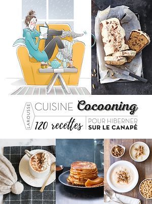 ebook cover of Recettes cocooning  120 recettes pour hiberner sur le canapé, by Collectif