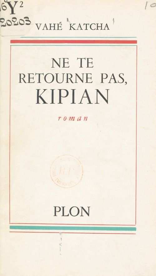 Couverture ebook de Ne te retourne pas, Kipian, de Vahé Katcha