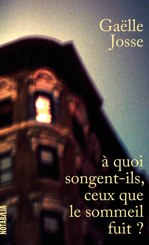 ebook cover of À quoi songent-ils, ceux que le sommeil fuit ?, by Gaëlle Josse