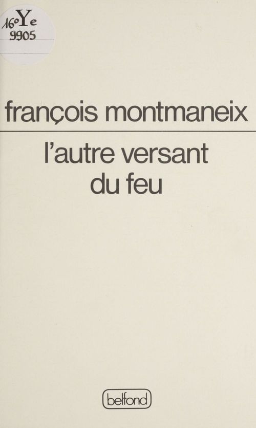 ebook cover of L'Autre versant du feu, by François Montmaneix