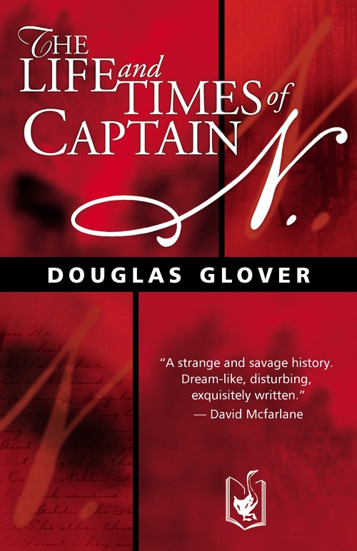Couverture ebook de The Life and Times of Captain N., de Douglas Glover