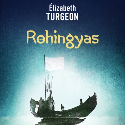 audiobook cover of Rohingyas, by Elizabeth Turgeon