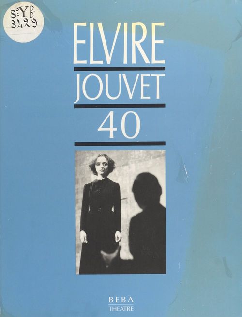 Couverture ebook de Elvire, Jouvet 40 : Sept leçons de L.J. à Claudia sur la seconde scène d'Elvire du «Dom Juan» de Molière, de Brigitte Jaques, Louis Jouvet