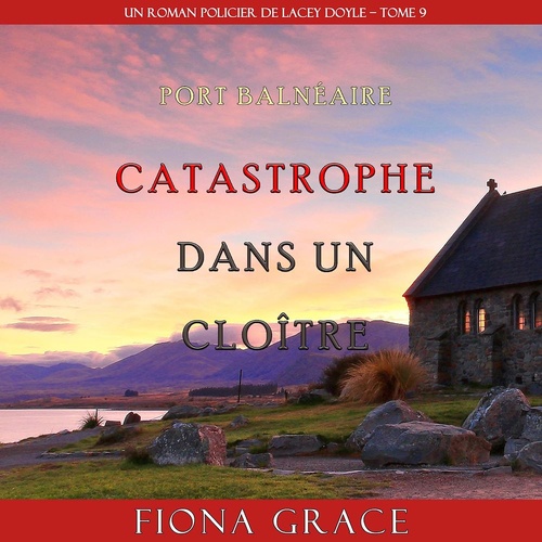 Couverture audiobook de Catastrophe dans un Cloître (Un Roman Policier de Lacey Doyle - Tome 9), de Fiona Grace