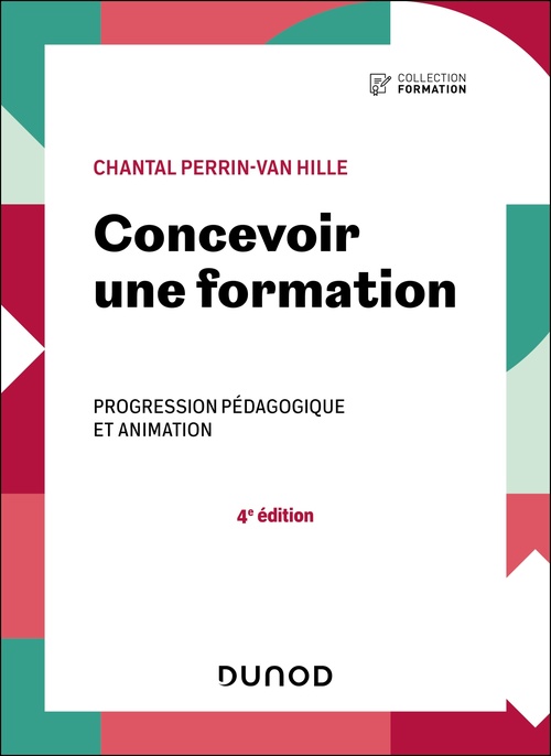 Couverture ebook de Concevoir une formation - 4e éd., de Chantal Perrin-Van Hille