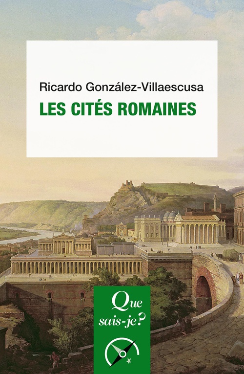 Couverture ebook de Les Cités romaines, de Ricardo González-Villaescusa