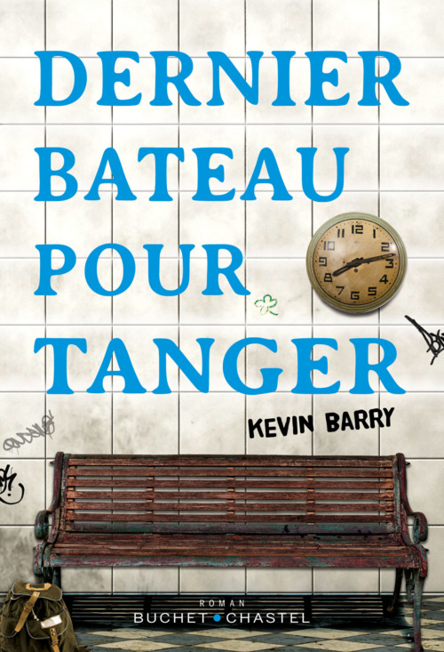 ebook cover of Dernier bateau pour Tanger, by Kevin Barry