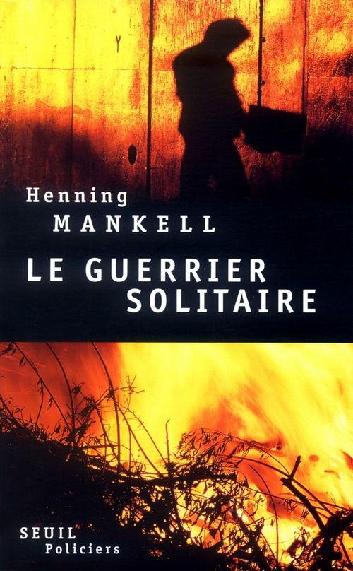 ebook cover of Le Guerrier solitaire, by Henning Mankell