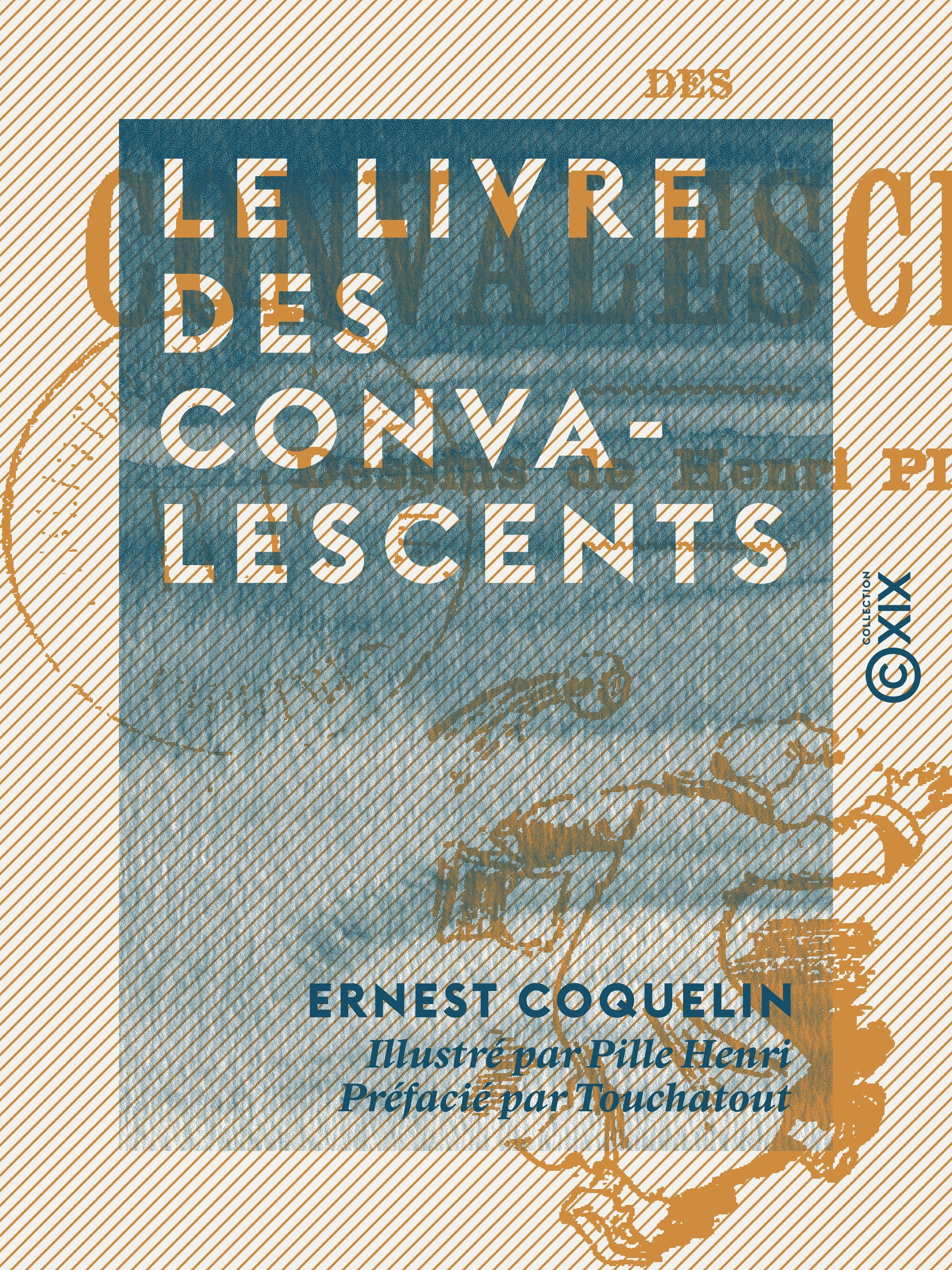 ebook cover of Le Livre des convalescents, by Ernest Coquelin, Touchatout