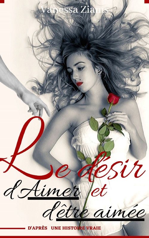 Couverture ebook de Le désir d'aimer et d´être aimée, de Vanessa Ziams
