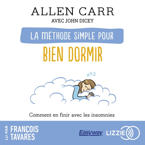 audiobook cover of La Méthode simple pour bien dormir, by Allen Carr