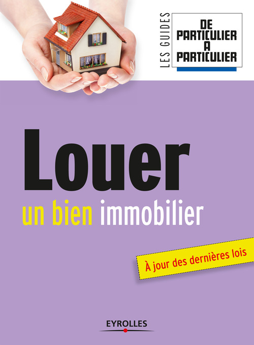 ebook cover of Louer un bien immobilier, by Charlie Cailloux, Jean-michel Guérin