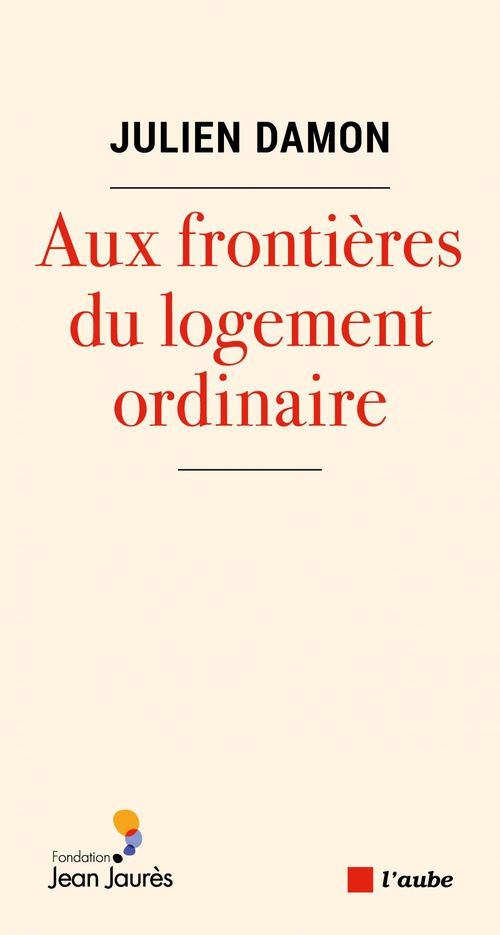 ebook cover of Aux frontières du logement ordinaire, by Julien DAMON