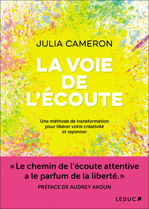 ebook cover of La voie de l'écoute, by Julia Cameron
