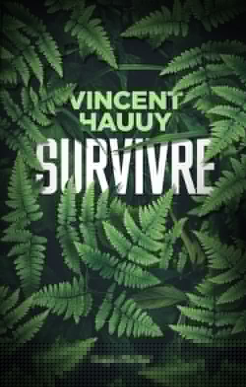 Couverture ebook de Survivre, de Vincent Hauuy