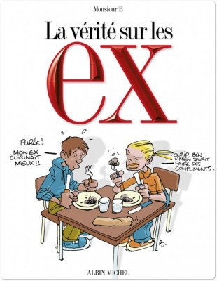 ebook cover of La vérité sur les ex, by Monsieur B.