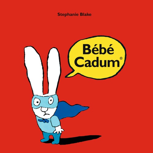 audiobook cover of Bébé Cadum, by Stephanie Blake