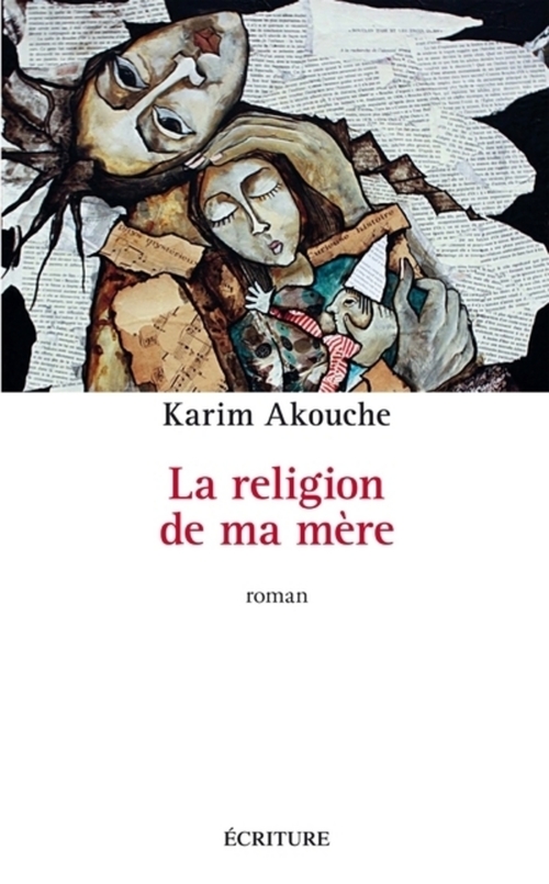 ebook cover of La religion de ma mère, by Karim Akouche