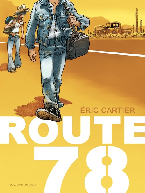 Couverture ebook de Route 78, de Audrey Alwett, Eric Cartier