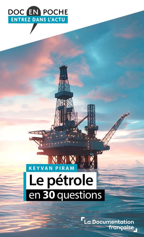 ebook cover of Le pétrole en 30 questions, by Keyvam Piram