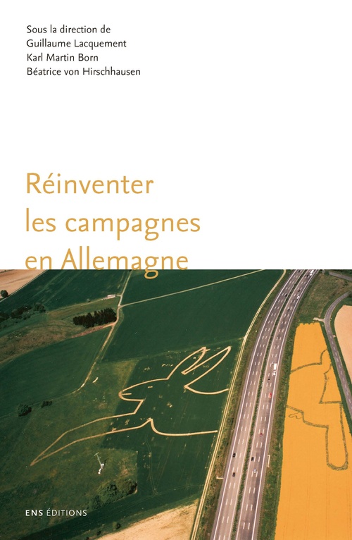 Couverture ebook de Réinventer les campagnes en Allemagne, de Karl Martin Born, Igor Moullier