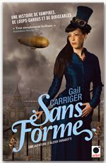 ebook cover of Sans forme (Le protectorat de l'ombrelle**), by Gail Carriger