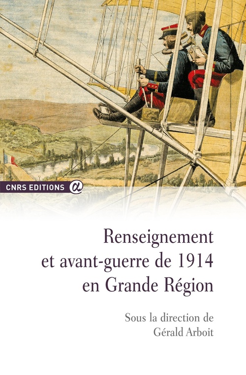 Couverture ebook de Renseignement et avant-guerre de 1914 en Grande Région, de Gérald Arboit