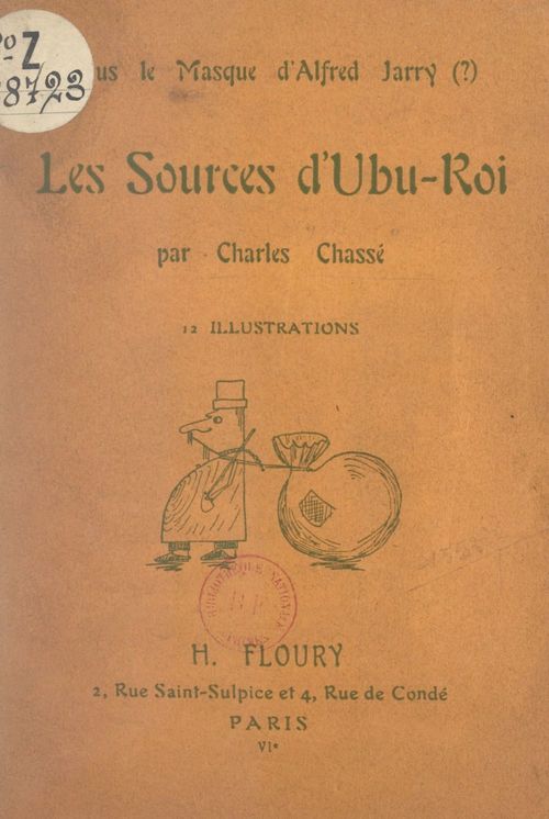 Couverture ebook de Sous le masque d'Alfred Jarry (?), les sources d'Ubu-roi, de Charles Chasse