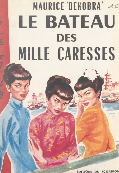 Couverture ebook de Le bateau des mille caresses, de Maurice Dekobra