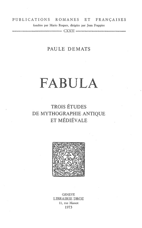 ebook cover of Fabula : trois études de mythographie antique et médiévale, by Paule Demats