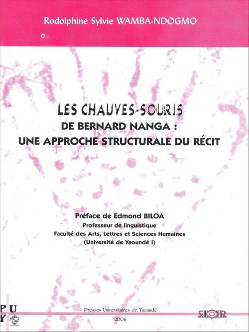 Couverture ebook de Les chauves-souris de Bernard Nanga : une approche structurale du récit, de Rodolphine Sylvie Wamba-Ndogmo