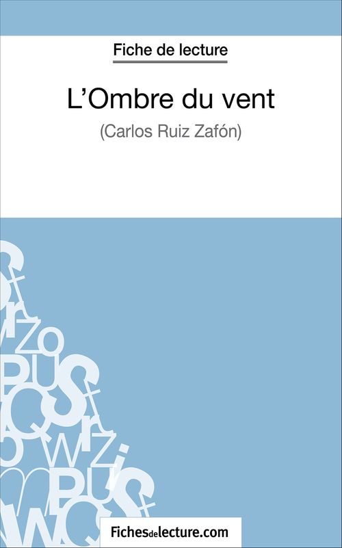 ebook cover of L'Ombre du vent de Carlos Ruiz Zafón (Fiche de lecture), by Amandine Lilois