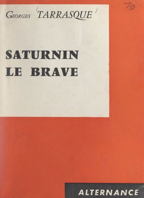 Couverture ebook de Saturnin le brave, de Georges Tarrasque