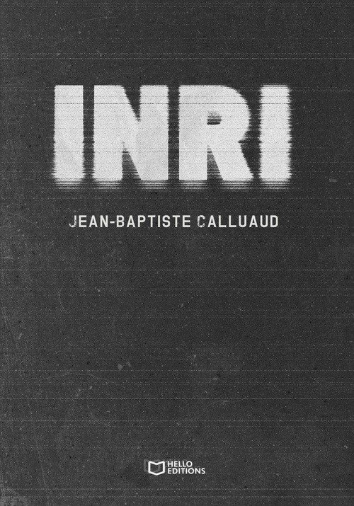 Couverture ebook de INRI, de Jean-Baptiste Calluaud