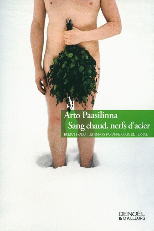 Couverture ebook de Sang chaud, nerfs d'acier, de Arto Paasilinna