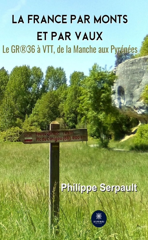 ebook cover of La France par monts et par vaux, by Philippe Serpault
