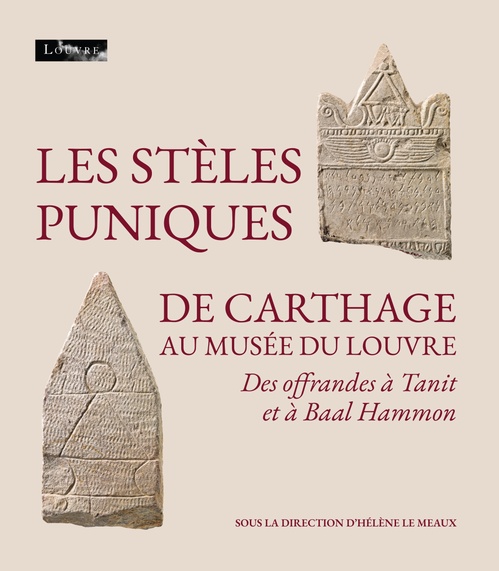 Couverture ebook de Les stèles puniques de Carthage au musée du Louvre, de Helene Le Meaux