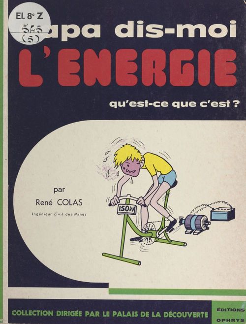 ebook cover of L'énergie, qu'est-ce-que c'est ?, by Rene Colas