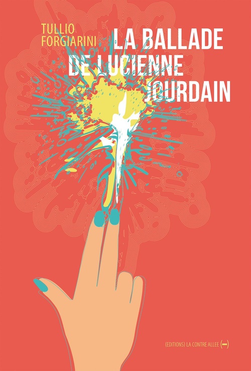 ebook cover of La Ballade de Lucienne Jourdain, by Tullio Forgiarini