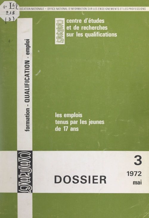 ebook cover of Les emplois tenus par les jeunes de 17 ans, by Centre D'Etudes Et De Recherches Sur Les