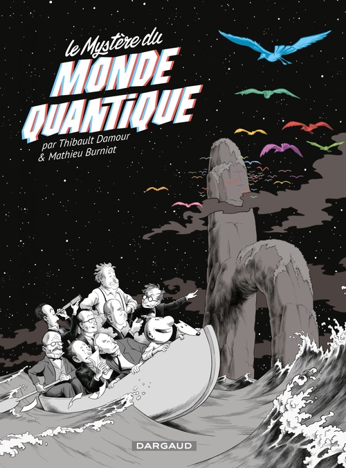 Couverture ebook de Le mystère du monde quantique, de Thibault Damour, Mathieu Burniat