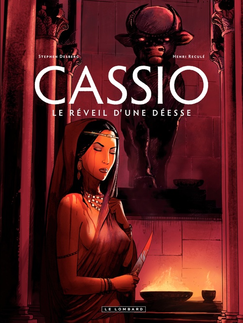 Couverture ebook de Cassio - tome 7 - Le Réveil d'une Déesse, de Stephen Desberg, Henri Reculé