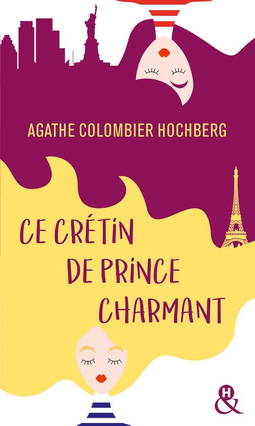 Couverture ebook de Ce crétin de prince charmant, de Agathe Colombier Hochberg